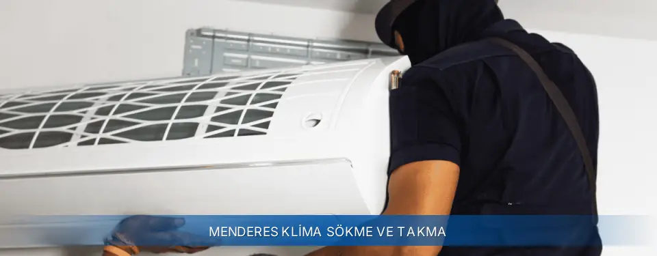 Menderes İlçemi Demirdöküm Klima Sökme ve Takma